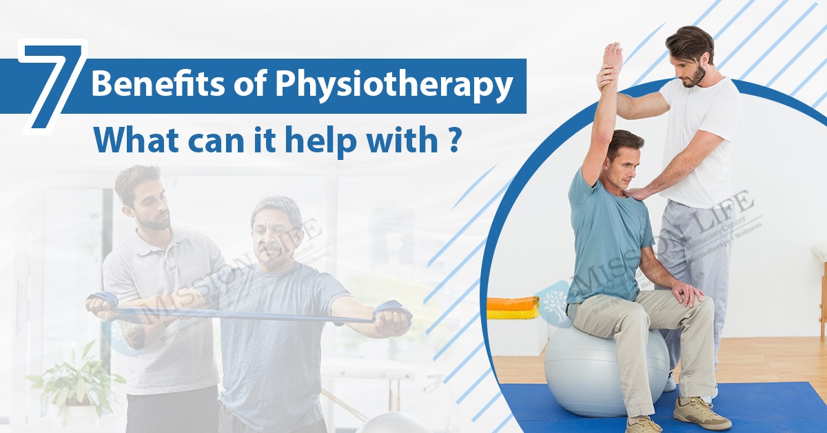 7 Benefits of Physiotherapy – What can it help with? 